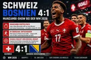 Schweiz – Bosnien 4:1: Manzambi-Show bei der WM 2026