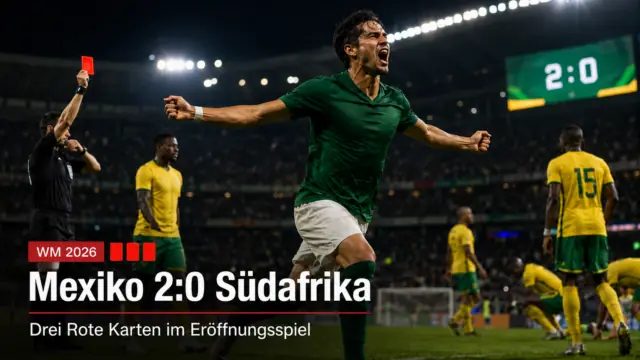 WM Eröffnungsspiel: Mexiko siegt 2:0 – drei Rote Karten