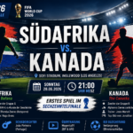 Südafrika Kanada WM 2026: Aufstellung & Vorschau