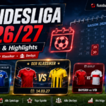 Bundesliga Spielplan 2026/27: Termine & Highlights