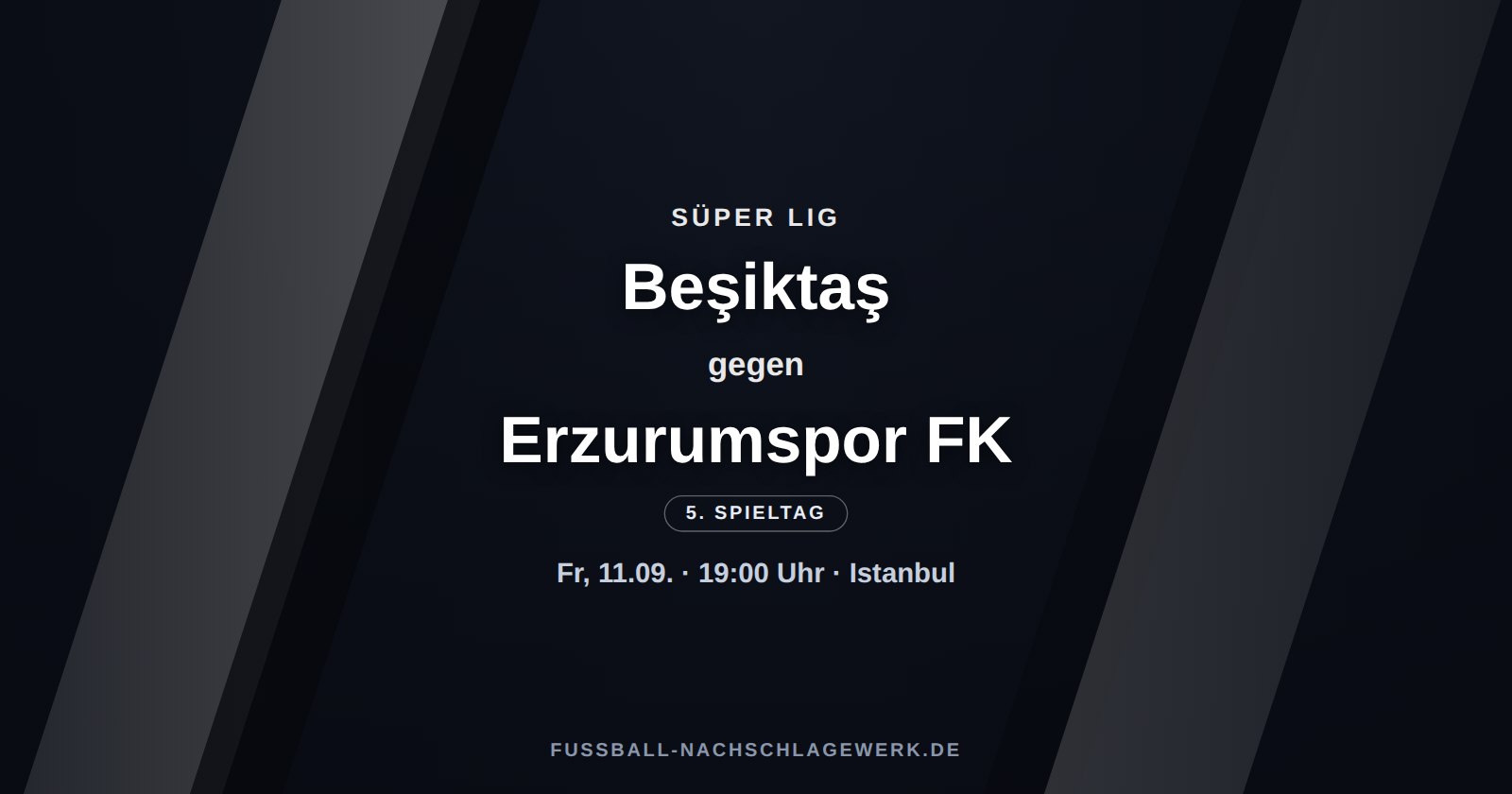 Beşiktaş – Erzurumspor FK: Süper-Lig-Vorschau zum Freitagabend