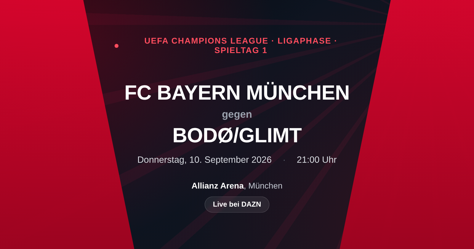 FC Bayern gegen Bodø/Glimt: Champions-League-Vorschau zum Ligaphase-Auftakt