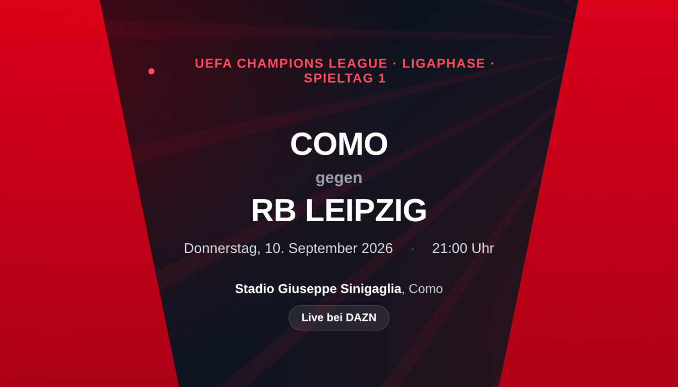 Como gegen RB Leipzig: Champions-League-Vorschau zum Ligaphase-Auftakt
