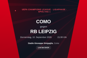 Como gegen RB Leipzig: Champions-League-Vorschau zum Ligaphase-Auftakt