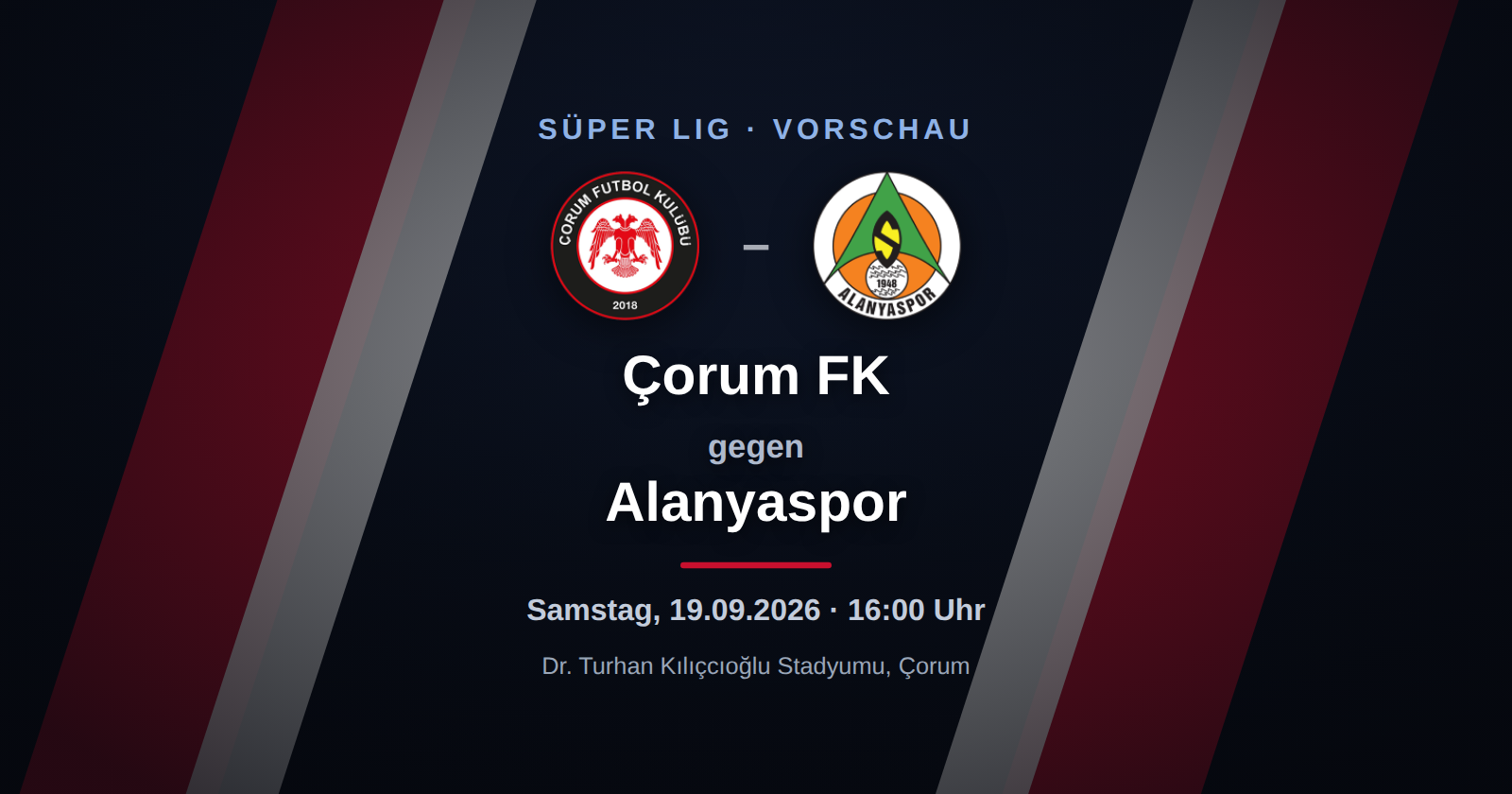 Çorum FK – Alanyaspor: Vorschau, Form & Prognose zum Süper Lig-Spieltag