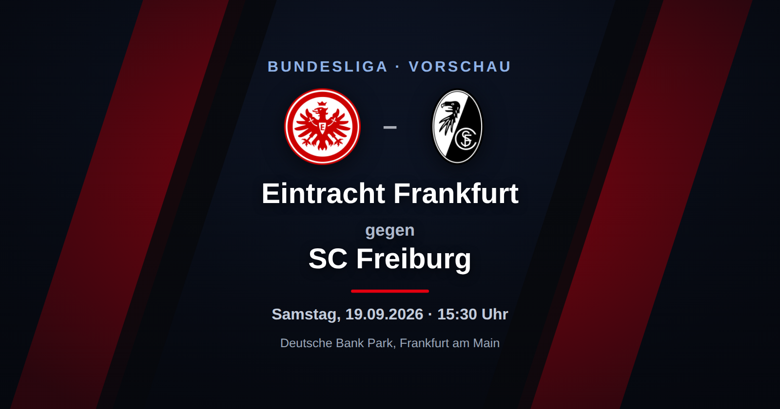 Eintracht Frankfurt – SC Freiburg: Vorschau, Form & Prognose zum Bundesliga-Spieltag