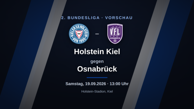 Holstein Kiel – Osnabrück: Vorschau, Form & Prognose zum 2. Bundesliga-Spieltag
