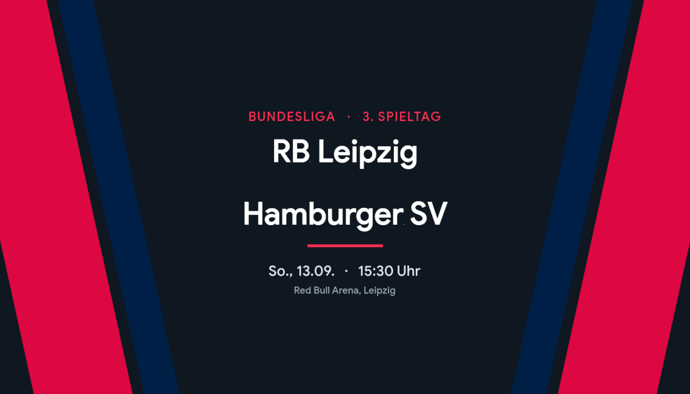 RB Leipzig – Hamburger SV: Pflichtsieg gegen das Schlusslicht?