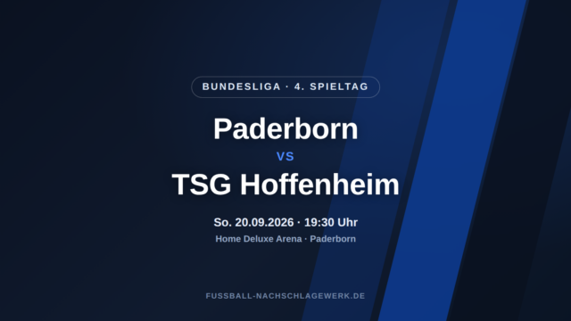 SC Paderborn 07 – TSG Hoffenheim: Aufsteiger sucht das erste Saisontor