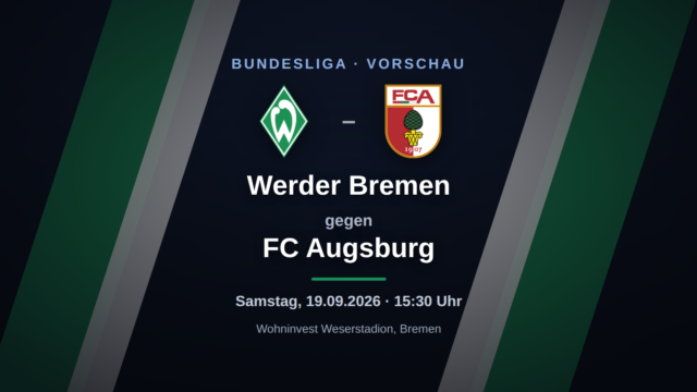 Werder Bremen – FC Augsburg: Vorschau, Form & Prognose zum Bundesliga-Spieltag