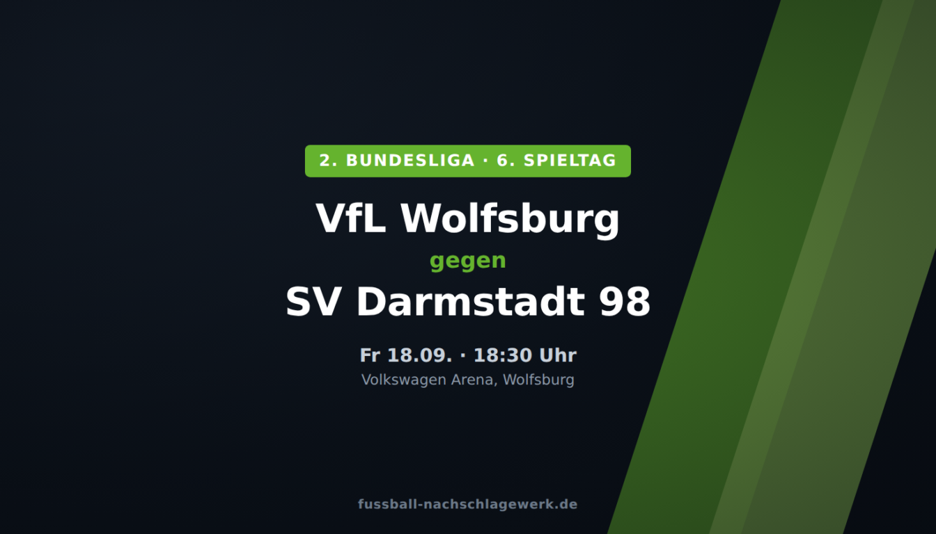 VfL Wolfsburg – Darmstadt 98: Favorit mit Personalsorgen gegen den Kellerclub