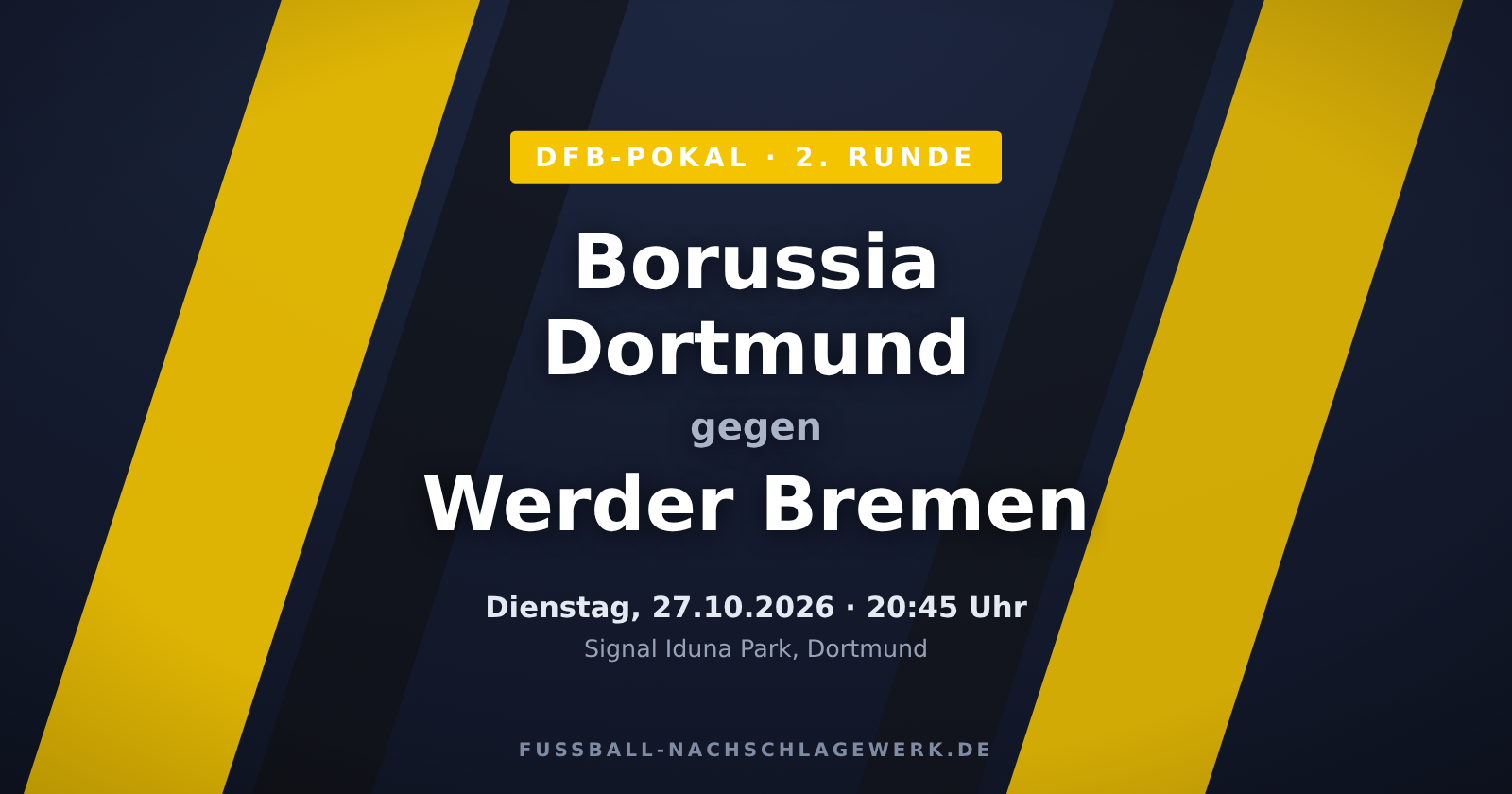 Borussia Dortmund – Werder Bremen: Pflichtsieg-Auftrag mit Tücken
