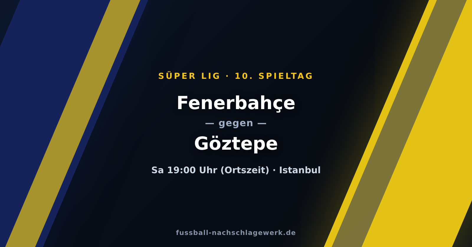 Fenerbahçe – Göztepe: Favorit am Bosporus gegen die formstarke Überraschungs-Elf