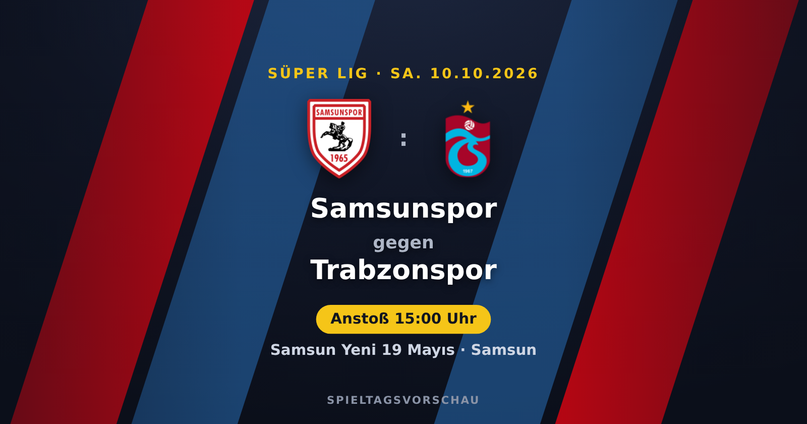 Samsunspor – Trabzonspor: Trabzonspor in der Favoritenrolle | Süper Lig
