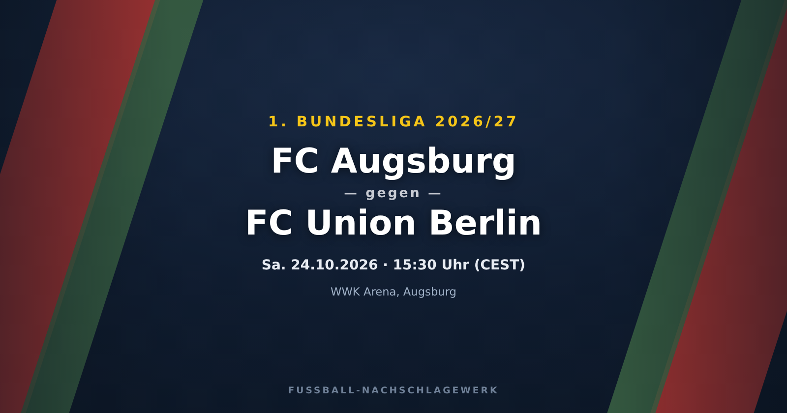 FC Augsburg – FC Union Berlin: Spieltagsvorschau, Ausfälle & Prognose (1. Bundesliga)