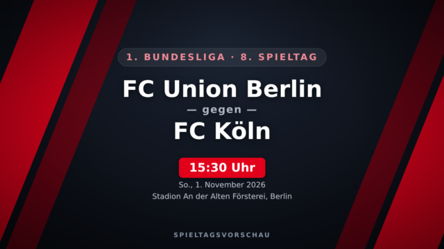 1. FC Union Berlin gegen 1. FC Köln: Liga-Revanche nur fünf Tage nach dem Pokal-Debakel